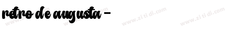 retro de augusta字体转换